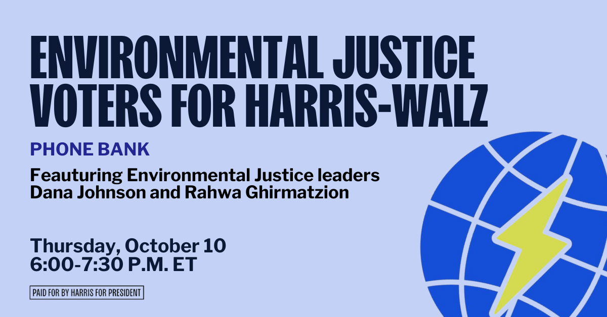 Environmental Justice Voters for Harris Phone Bank · The Democratic...